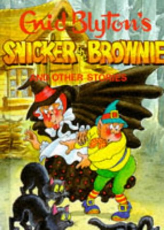 Snicker The Brownie And Other Stories cover