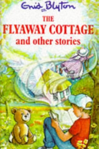 The Flyaway Cottage And Other Stories book cover