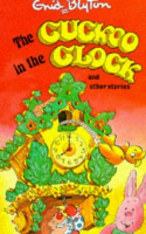 The Cuckoo In The Clock And Other Stories book cover