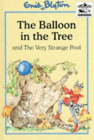 The Balloon in the Tree And The Very Strange Pool book cover