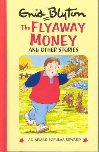 The Flyaway Money And Other Stories book cover