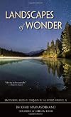 Landscapes of Wonder: Discovering Buddhist Dhamma in the World Around Us