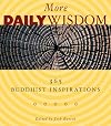 More Daily Wisdom: 365 Buddhist Inspirations