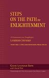 Steps on the Path to Enlightenment, Volume 1: A Commentary on the Lamrim Chenmo, The Foundational Practices