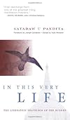 In This Very Life : The Liberation Teachings of the Buddha