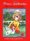 Prince Siddhartha: The Story of Buddha