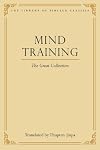Mind Training: The Great Collection