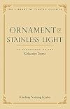 Ornament of Stainless Light: An Exposition of the Kalachakra Tantra