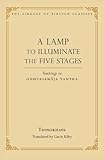 A Lamp To Illuminate The Five Stages Teachings On Guhyasamaja Tantra