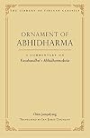 Ornament of Abhidharma: A Commentary on Vasubandhu's Abhidharmakosa (23) (Library of Tibetan Classics)