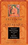 Freedom from Extremes: Gorampa's "Distinguishing the Views" and the Polemics of Emptiness