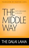 The Middle Way: Faith Grounded in Reason