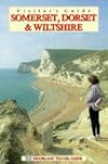 Visitor's Guide to Somerset, Dorset and Wiltshire (Visitor's Guide)