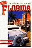 The Insiders Guide To Florida