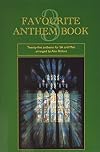 Favourite Anthem Book 3: 25 Anthems for SA Men (Bk. 3)