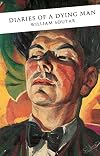 Diaries of a Dying Man
