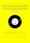 The Great Alternative & Indie Discography