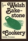 A Book of Welsh Bakestone Cookery
