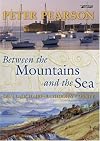 Between the Mountains and the Sea