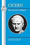 Cicero : Pro Roscio Amerino : Edited with introduction, notes and vocabulary
