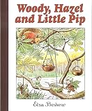 Woody Hazel And Little Pip