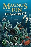Magnus Fin and the Ocean Quest