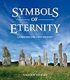 Symbols of Eternity: Landmarks for a Soul Journey