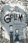How to Make a Golem (and Terrify People)