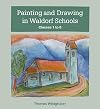 Painting and Drawing in Waldorf Schools: Classes 1 to 8