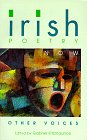 Irish Poetry Now: Other Voices (Poetry Anthologies)