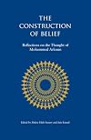 The Construction of Belief: Reflections on the Thought of Mohammed Arkoun