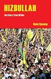 Hizbullah (Hezbollah): The Story from Within