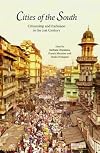 Cities of the South: Citizenship and Exclusion in the 21st Century