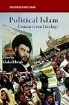 Political Islam: Context Versus Ideology (SOAS Middle East Issues)