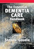 The Essential Dementia Care Handbook