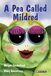 A pea called Mildred