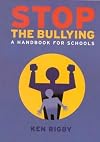 Stop the Bullying: A Handbook for Schools