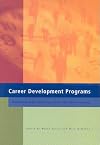 Career Development Programs : Preparation for lifelong career decision making