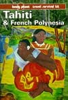 Lonely Planet : Tahiti & French Polynesia