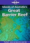 Lonely Planet : Islands of Australia's Great Barrier Reef