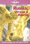 Lonely Planet : Russia, Ukraine and Belarus