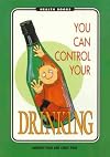 You can control your drinking