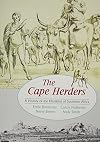 The cape herders : a history of the Khoikhoi of Southern Africa