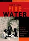 Through Fire with Water