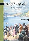 Hope Restored: The American Revolution and the Founding of New Brunswick (New Brunswick Military Heritage Series)