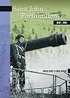 Saint John Fortifications, 1630-1956 (New Brunswick Military Heritage Series)