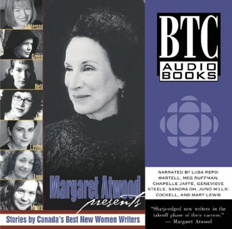 Margaret Atwood Presents: Stories by Canada’s Best New Women Writers cover