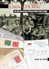 Uncle Cy's War: The First World War Letters of Major Cyrus F. Inches