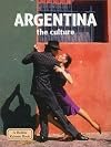 Argentina: The Culture