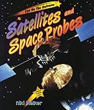 Satellites And Space Probes Eye On The Universe